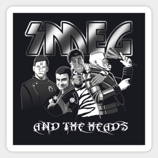 SMEG and the Heads Magnet